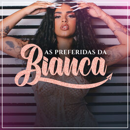 Cover of playlist As Preferidas da Bianca - Tropa das Soltinhas