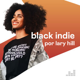 Cover of playlist Black Indie por Lary Hill