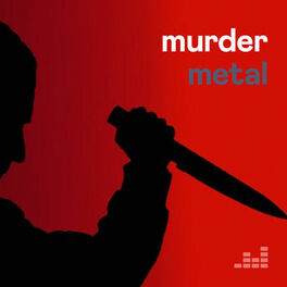 Cover of playlist Murder Metal