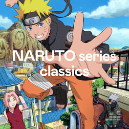 Cover of playlist NARUTO series classics