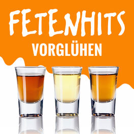 Cover of playlist FETENHITS - Vorglühen