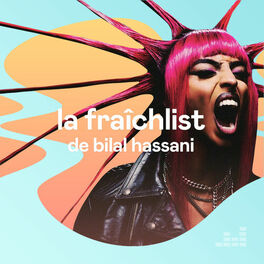 Cover of playlist La Fraîchlist de Bilal Hassani