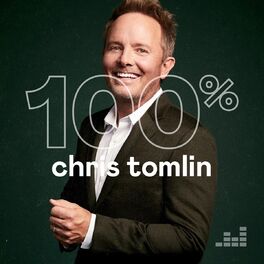 Cover of playlist 100% Chris Tomlin