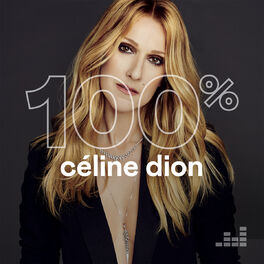 Cover of playlist 100% Céline Dion