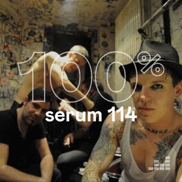 Cover of playlist 100% Serum 114