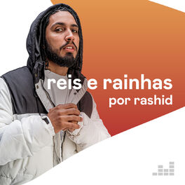 Cover of playlist Reis e Rainhas por Rashid