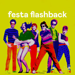 Cover of playlist Festa Flashback
