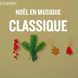 Cover of playlist Noël en Musique Classique