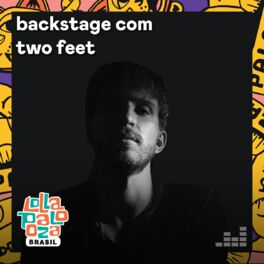 Cover of playlist Backstage com Two Feet