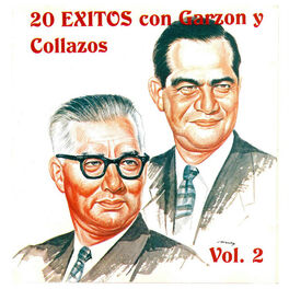 Cover of playlist 20 Exitos Con Garzon y Collazos Vol.2