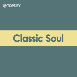 Cover of playlist Classic Soul