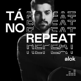 Cover of playlist Tá no Repeat: Alok