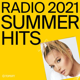 Cover of playlist Summer Hits | Radio | 2021 (Minelli / Rampampam)