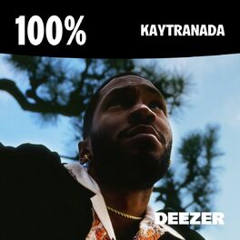 Cover of playlist 100% KAYTRANADA