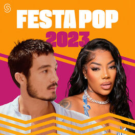 Cover of playlist Festa Pop 2023 | Pop Mix 2022 | Pop Hits