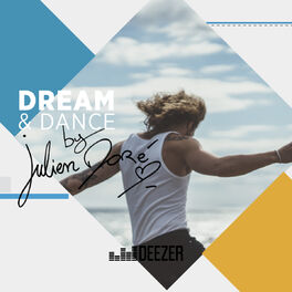 Cover of playlist Dream & Dance by Julien Doré