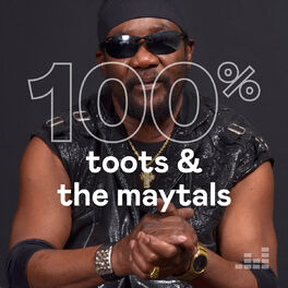 Cover of playlist 100% Toots & The Maytals