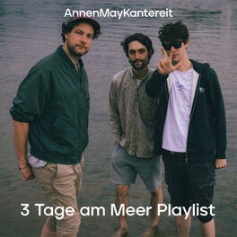 Cover of playlist AnnenMayKantereit - 3 Tage am Meer Playlist
