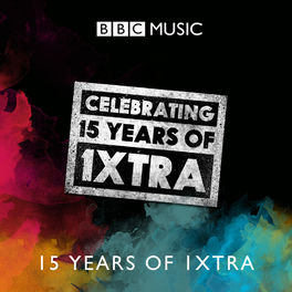 Cover of playlist 15 Years of 1Xtra (BBC 1Xtra)