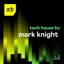 Cover of playlist Tech House by Mark Knight