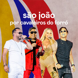 Cover of playlist São João por Cavaleiros do Forró
