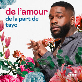 Cover of playlist De l'amour de la part de Tayc
