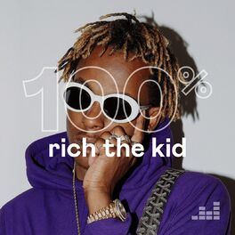 Cover of playlist 100% Rich The Kid