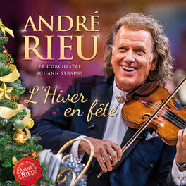 Cover of playlist André Rieu - L’Hiver en fête