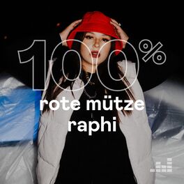 Cover of playlist 100% ROTE MÜTZE RAPHI
