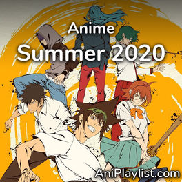Cover of playlist Anime Summer 2020