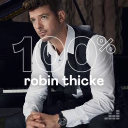Cover of playlist 100% Robin Thicke