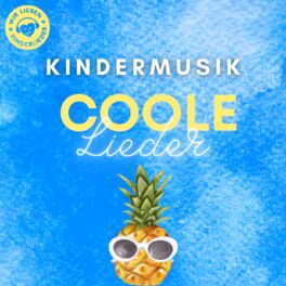 Cover of playlist Kinderlieder: Coole Lieder für Kinder