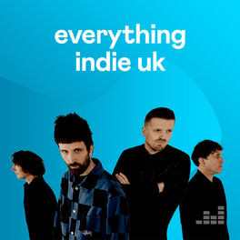 Cover of playlist Everything Indie UK