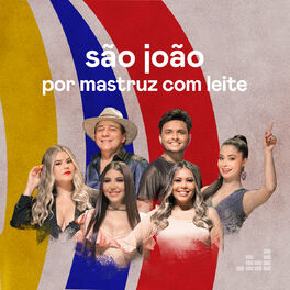 Cover of playlist São João por Mastruz com Leite