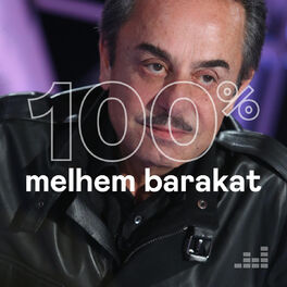 Cover of playlist 100% Melhem Barakat