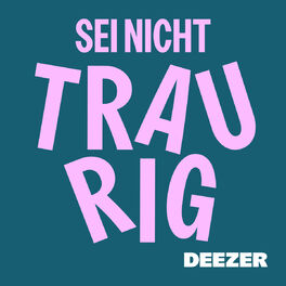Cover of playlist Sei nicht traurig