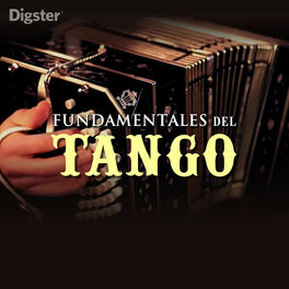 Cover of playlist Fundamentales del Tango