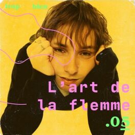 Cover of playlist L'art de la flemme #05