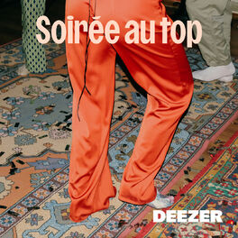 Cover of playlist Soirée au top