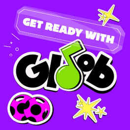 Cover of playlist Get Ready With Gloob