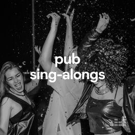 Cover of playlist Pub Sing-Alongs