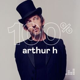 Cover of playlist 100% Arthur H