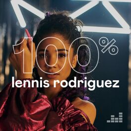 Cover of playlist 100% Lennis Rodriguez
