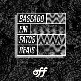 Cover of playlist Baseado em Fatos Reais