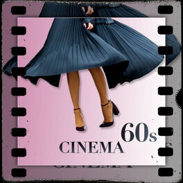 Cover of playlist Cinema 60s - The Vintage & Retro Music Playlist
