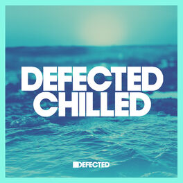 Cover of playlist Defected Chilled House 2023