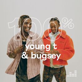 Cover of playlist 100% Young T & Bugsey