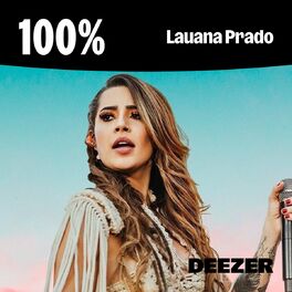 Cover of playlist 100% Lauana Prado
