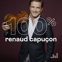 Cover of playlist 100% Renaud Capuçon