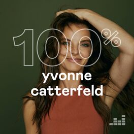 Cover of playlist 100% Yvonne Catterfeld